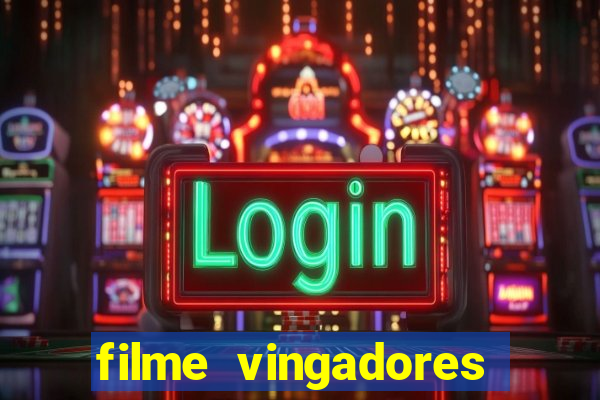 filme vingadores ultimato completo dublado gratis