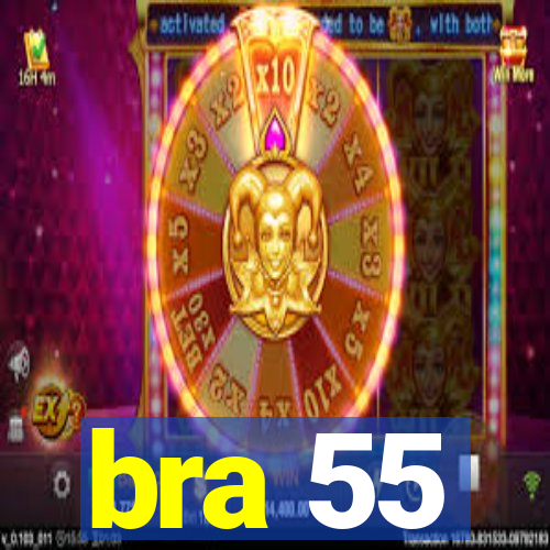 bra 55