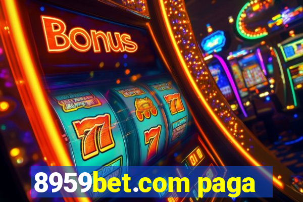 8959bet.com paga