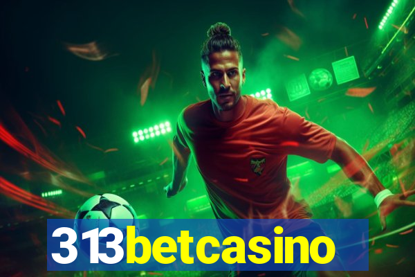 313betcasino