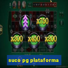 suco pg plataforma