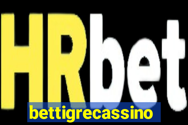 bettigrecassino