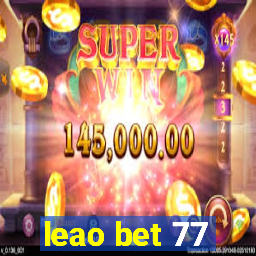 leao bet 77