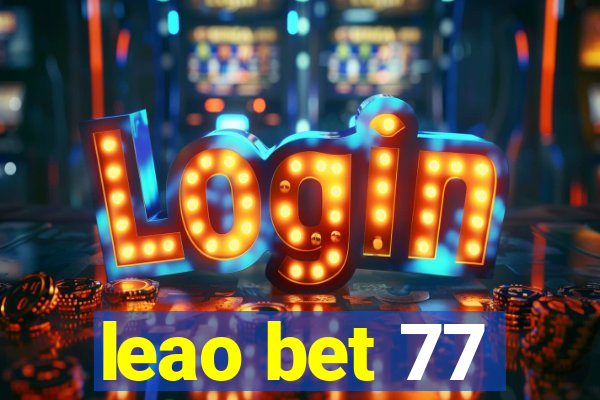 leao bet 77