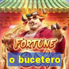 o bucetero