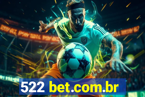 522 bet.com.br