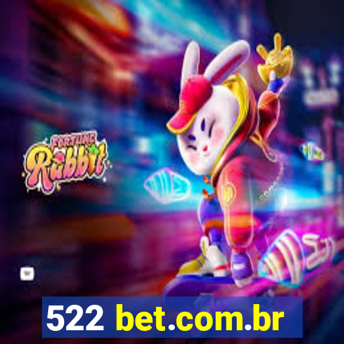 522 bet.com.br