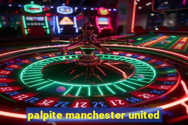 palpite manchester united