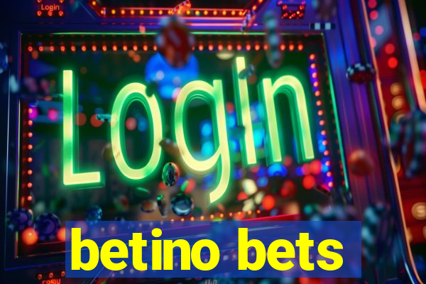 betino bets