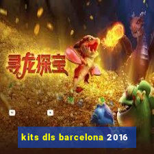 kits dls barcelona 2016