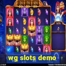 wg slots demo