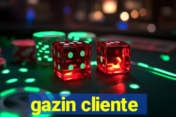 gazin cliente