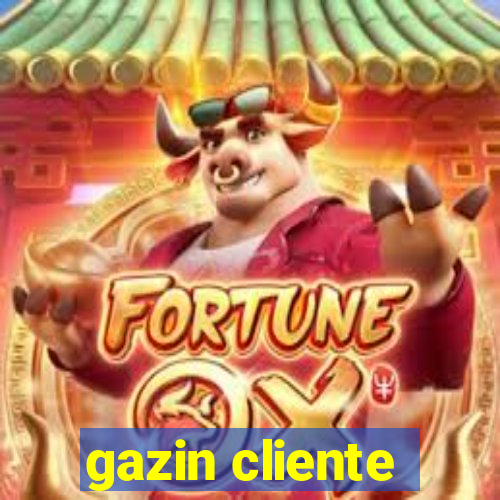 gazin cliente