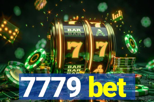 7779 bet