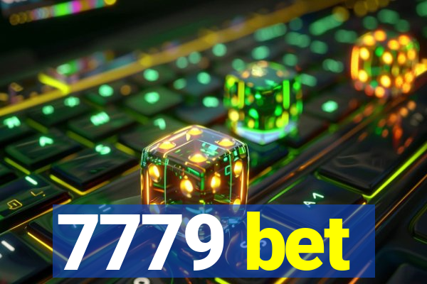 7779 bet