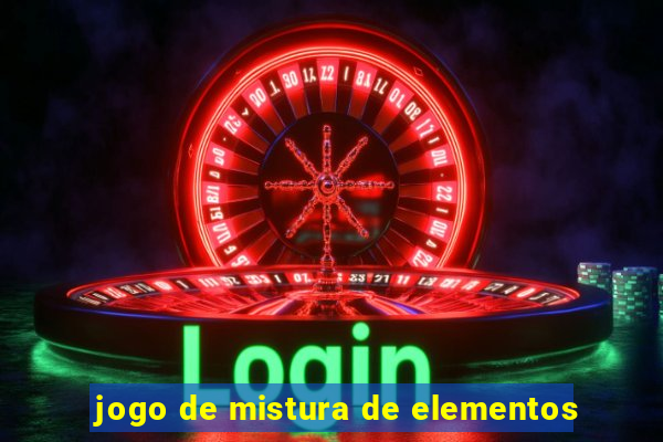 jogo de mistura de elementos