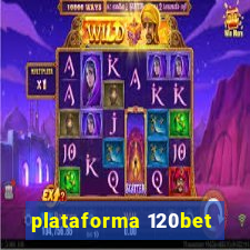 plataforma 120bet