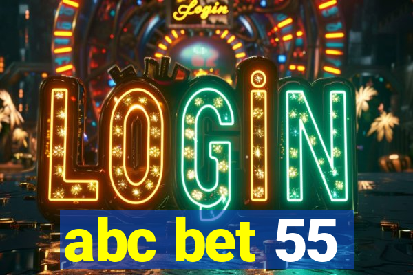 abc bet 55