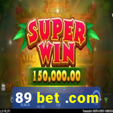 89 bet .com