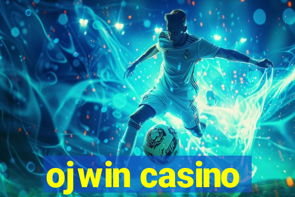 ojwin casino