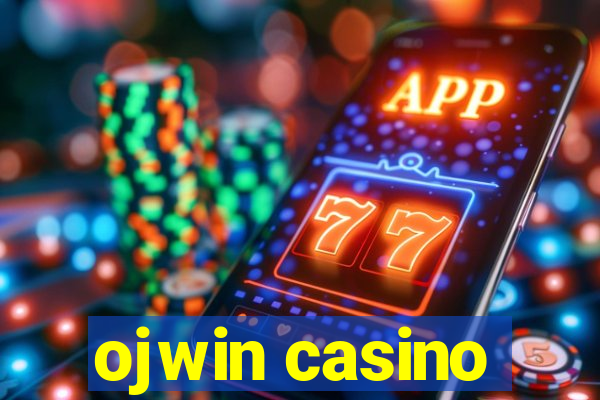 ojwin casino