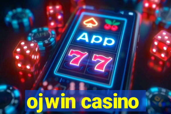 ojwin casino