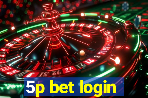 5p bet login