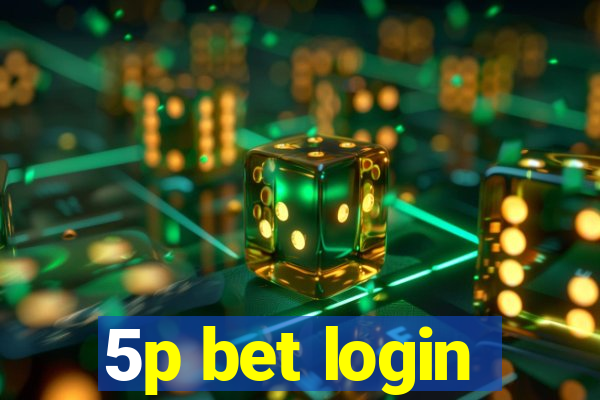 5p bet login