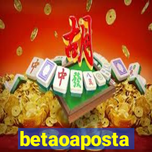 betaoaposta