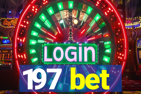 197 bet