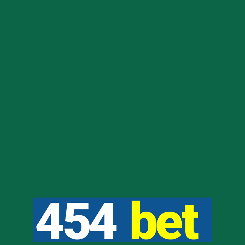 454 bet