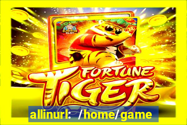 allinurl: /home/game  gamecategoryid=0