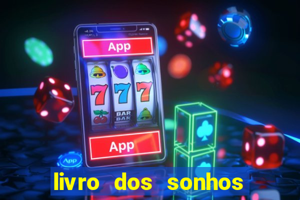 livro dos sonhos jogo do bicho