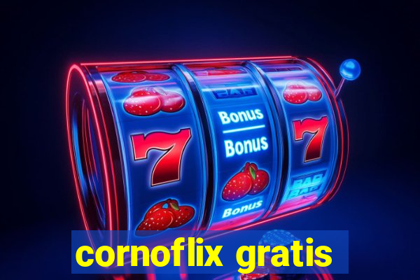 cornoflix gratis