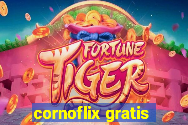 cornoflix gratis