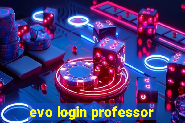 evo login professor