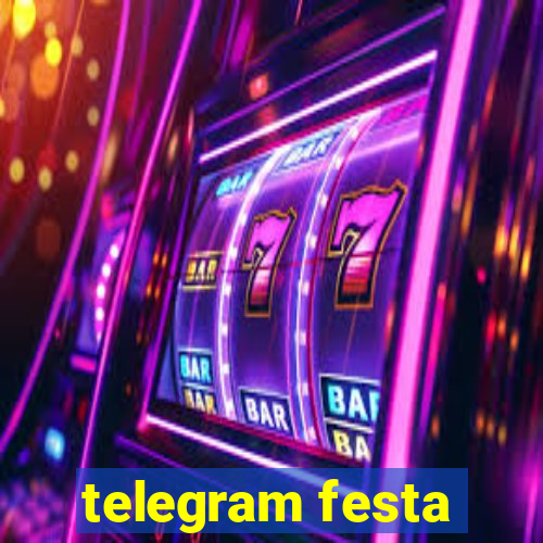 telegram festa