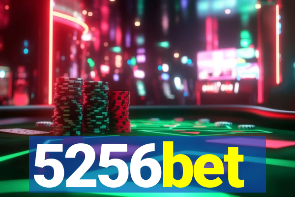 5256bet