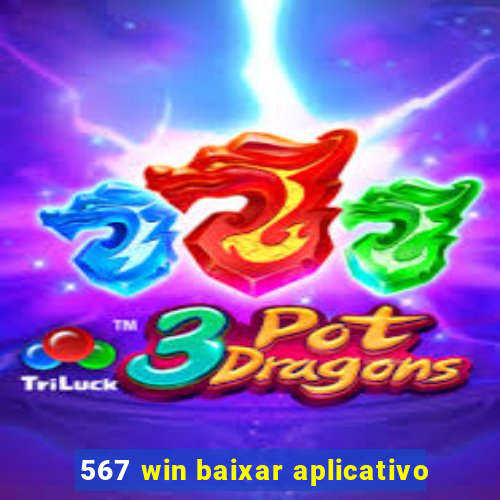 567 win baixar aplicativo