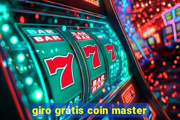 giro grátis coin master