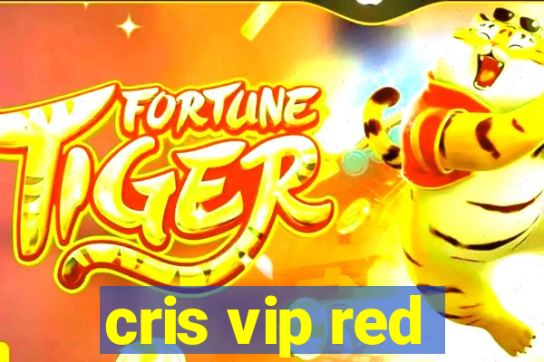 cris vip red