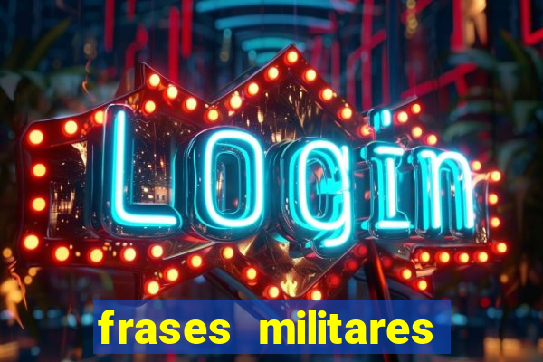 frases militares para status