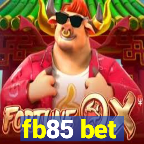 fb85 bet