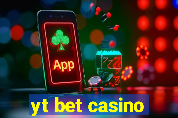 yt bet casino