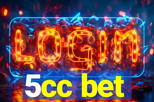 5cc bet