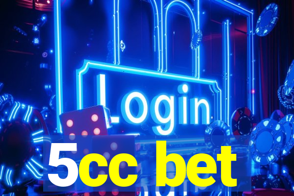 5cc bet