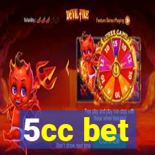 5cc bet