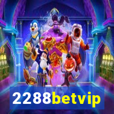 2288betvip