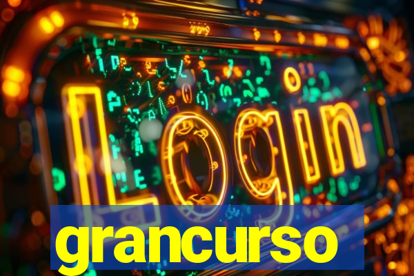 grancurso