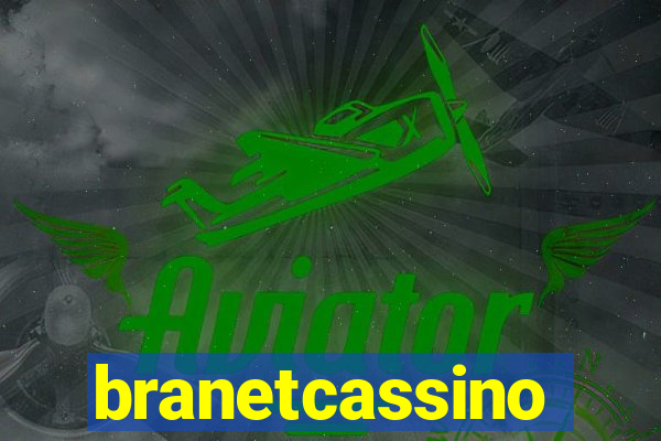 branetcassino